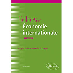 Fiches d'économie internationale : rappels de cours et exercices corrigés
