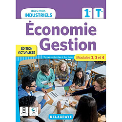 Economie gestion 1re, terminale bacs pros industriels : modules 2, 3 et 4 - Occasion