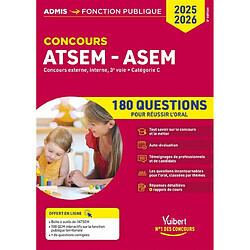 ATSEM, ASEM : externe, interne et 3e voie, catégorie C : 180 questions pour réussir l'oral, concours 2025-2026