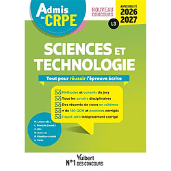 Sciences et technologie : tout pour réussir l'épreuve écrite : nouveau concours, admissibilité 2026-2027, L3