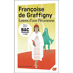 Lettres d'une Péruvienne : édition spéciale bac