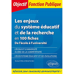 Les enjeux du système éducatif et de la recherche en 100 fiches : de l'école à l'université - Occasion
