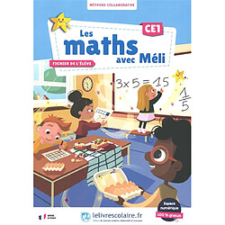 Les maths avec Méli, CE1 : méthode collaborative : fichier de l'élève