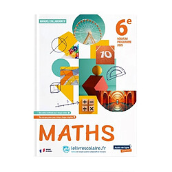 Maths 6e : manuel collaboratif : nouveau programme 2025 - Occasion