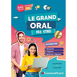 LE GRAND ORAL DES STMG : 20 fiches pour découvrir / Préparer / Maîtriser l'épreuve Tale STMG