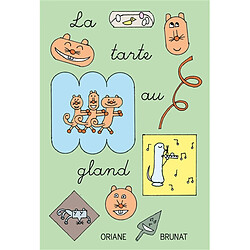 La tarte au gland