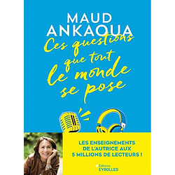 Ces questions que tout le monde se pose
