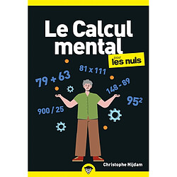 Le calcul mental pour les nuls