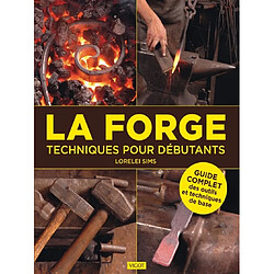 La forge : techniques pour débutants