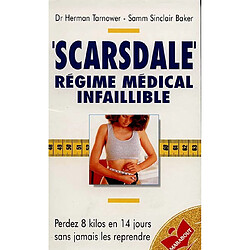 Scarsdale, régime médical infaillible