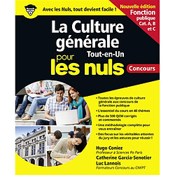 La culture générale pour les nuls : concours, fonction publique cat. A, B et C : tout-en-un