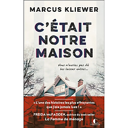 C'était notre maison