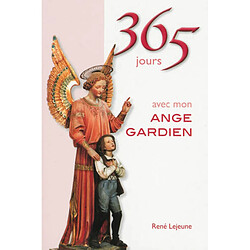 365 jours avec mon ange gardien