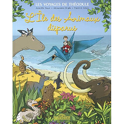 Les voyages de Théodule. L'île des animaux disparus