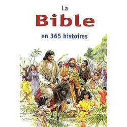 La Bible en 365 histoires - Occasion