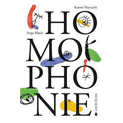 Homophonie : fables à ne pas prendre mot à mot