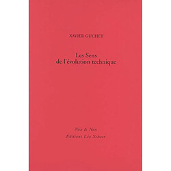 Les sens de l'évolution technique