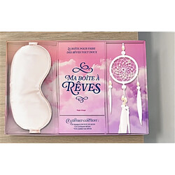 Ma boîte à rêves : la boîte pour faire des rêves tout doux