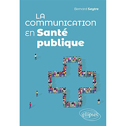 La communication en santé publique