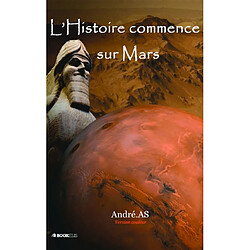L'Histoire commence sur Mars