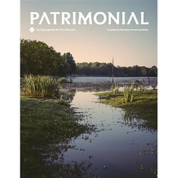 Patrimonial, n° 3. Le patrimoine des terres humides