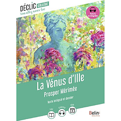 La Vénus d'Ille : texte intégral et dossier