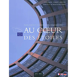 Au coeur des étoiles : Parlement européen Strasbourg
