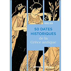 50 dates historiques de la Grèce antique