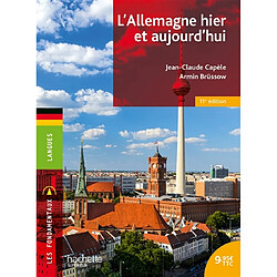 L'Allemagne hier et aujourd'hui