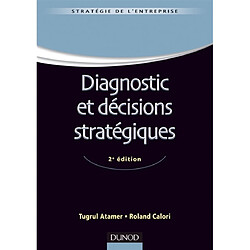 Diagnostic et décisions stratégiques - Occasion