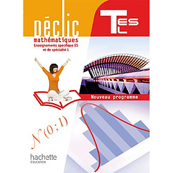 Mathématiques : enseignements spécifique ES et de spécialité L, terminale ES, L : nouveau programme : format compact - Occasion