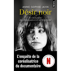 Désir noir : le cas Cantat : du crime passionnel au féminicide