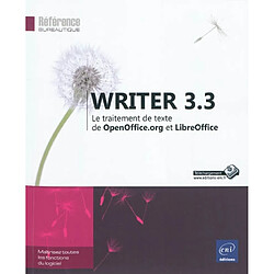 Writer 3.3 : le traitement de texte de OpenOffice.org et LibreOffice - Occasion