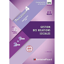 Processus 4 : Gestion des relations sociales : 1re et 2e années BTS CG