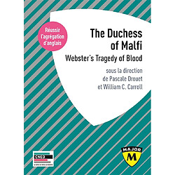The Duchess of Malfi : Webster's tragedy of blood