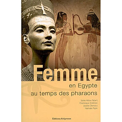 Femme en Egypte : au temps des pharaons