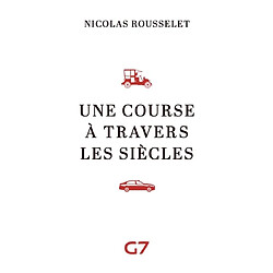 Une course à travers les siècles : G7