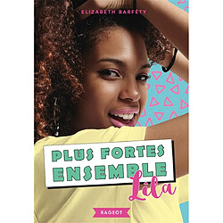 Plus fortes ensemble. Lila