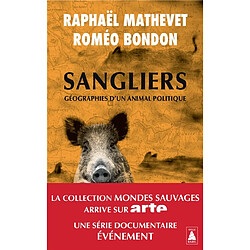 Sangliers : géographies d'un animal politique : essai