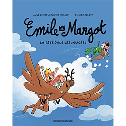 Emile et Margot. Vol. 15. La tête dans les nuages !