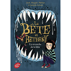 La bête et Bethany. Vol. 2. La revanche de la bête