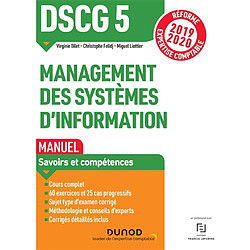 DSCG 5, management des systèmes d'information : manuel, savoirs et compétences : réforme expertise comptable 2019-2020