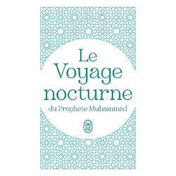 Le voyage nocturne du prophète Muhammad