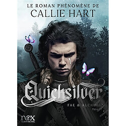 Fae & alchimie. Vol. 1. Quicksilver