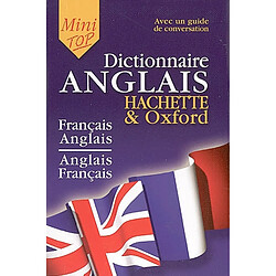 Mini-dictionnaire français-anglais, anglais-français : avec un guide de conversation