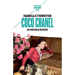 Coco Chanel : un parfum de mystère