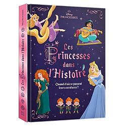 Les princesses dans l'histoire : quand et où se passent leurs aventures ?