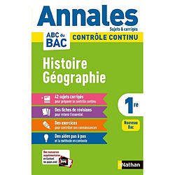 Histoire géographie 1re : contrôle continu : nouveau bac
