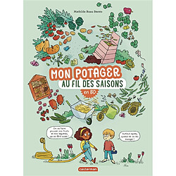 Mon potager au fil des saisons en BD · Occasion Mathilde Ruau Stento