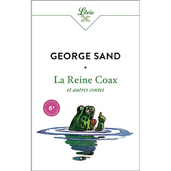 La reine Coax : et autres contes